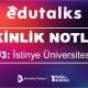 EduTalks: İstinye Üniversitesi – Etkinlik Notları
